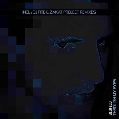 Through My Eyes (Zakat Project Remix)