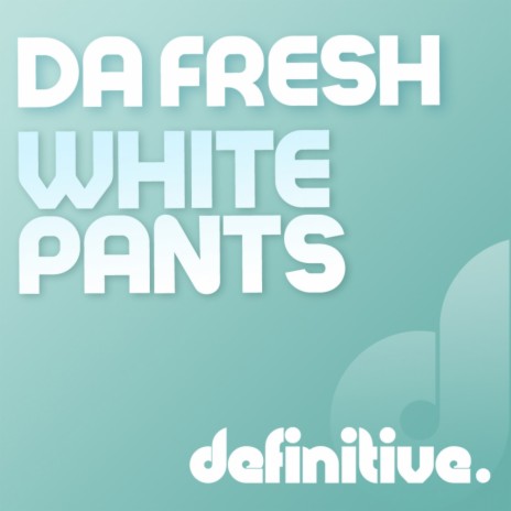 White Pants (Original Mix)