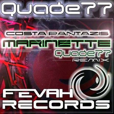Marinette (The Black Fevah) Quade77 Rmx (Quade77 Remix) ft. Mademoiselle Charlotte | Boomplay Music