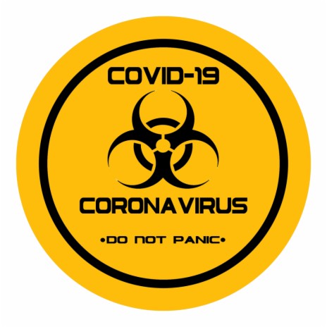 Coronavirus: Information: Do Not Panic ft. CORONA VIRUS & Self-Isolate