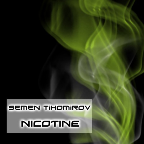 Nicotine (Original Mix) | Boomplay Music