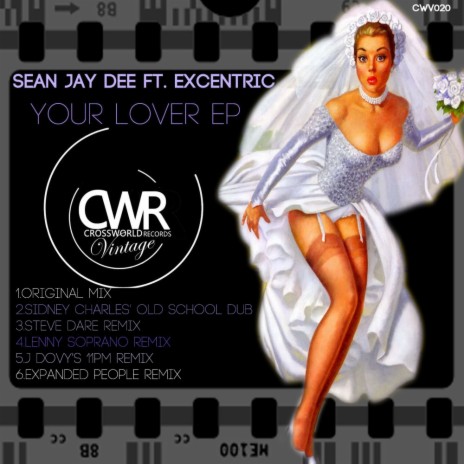 Your Lover (J Dovy 11 PM Remix) ft. Excentric
