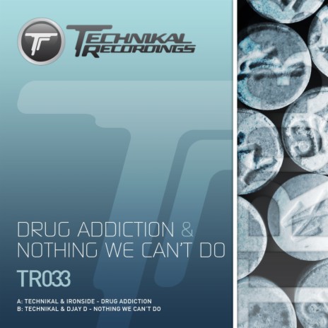 Drug Addiction (Original Mix) ft. Ironside