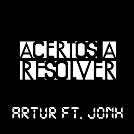 Acertos a Resolver ft. Jonh | Boomplay Music