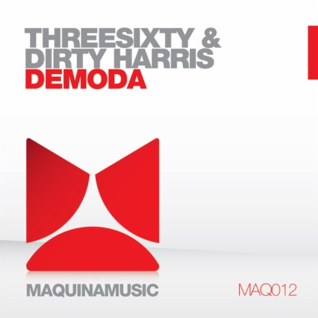 Demoda (Original Mix) ft. Dirty Harris | Boomplay Music