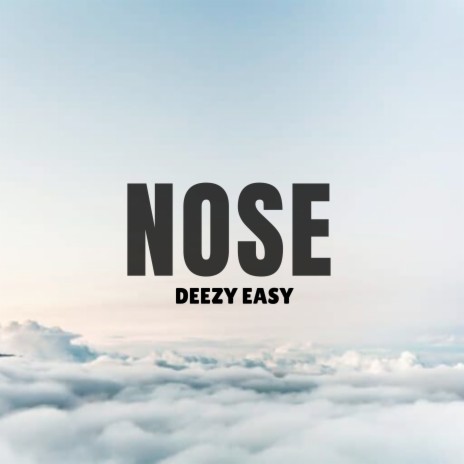 Nose | Boomplay Music