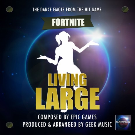 Living Large Dance Emote (From "Fortnite Battle Royale")