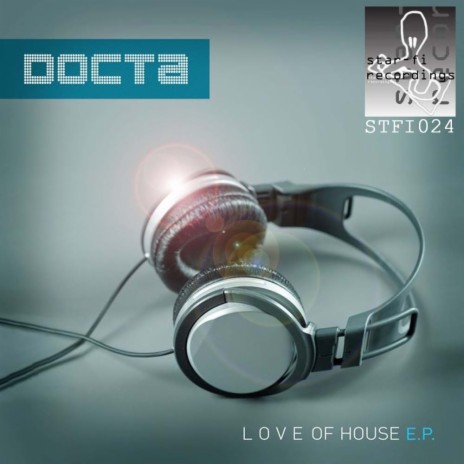 Love Of House (I Am The Woodstar Remix)