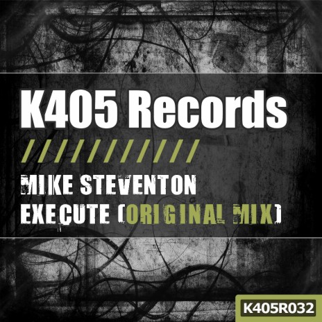 Execute (Original Mix)