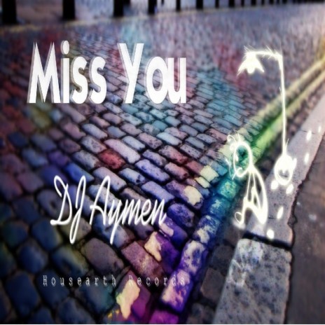 Miss You (Original Mix) | Boomplay Music