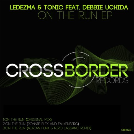 On The Run (Adrian Funk & Niro Lassano Remix) ft. Tonic & Debbie Uchida | Boomplay Music