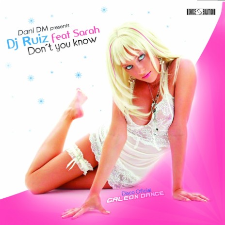 Dont You Know (Original Mix) ft. Sarah