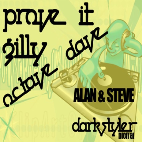 Alan & Steve (Original Mix) ft. Gilly & Octave Dave