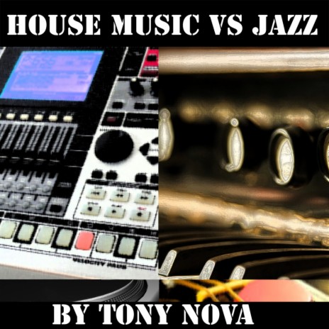 House Music vs Jazz (Original Mix) | Boomplay Music