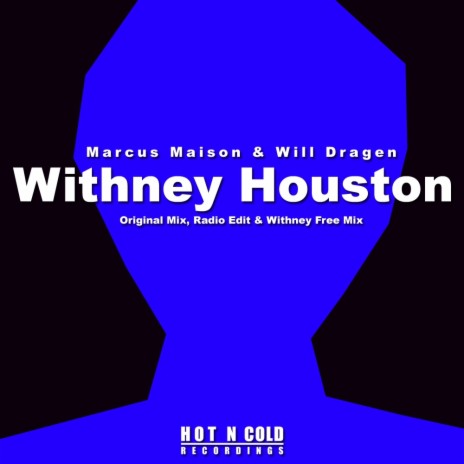 Withney Houston (Withney Free Mix) ft. Will Dragen | Boomplay Music