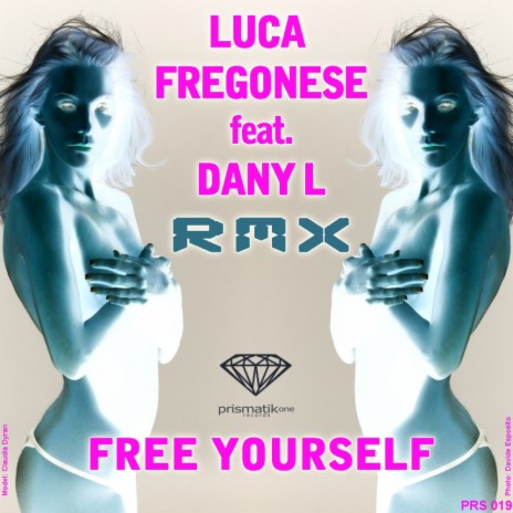 Free Yourself (Antonio Frulio & Dj Busiello Rmx) ft. Dany L | Boomplay Music