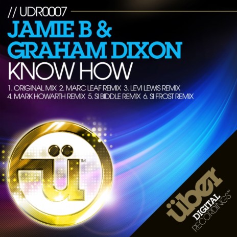 Know How (Marc Leaf Remix) ft. Graham Dixon