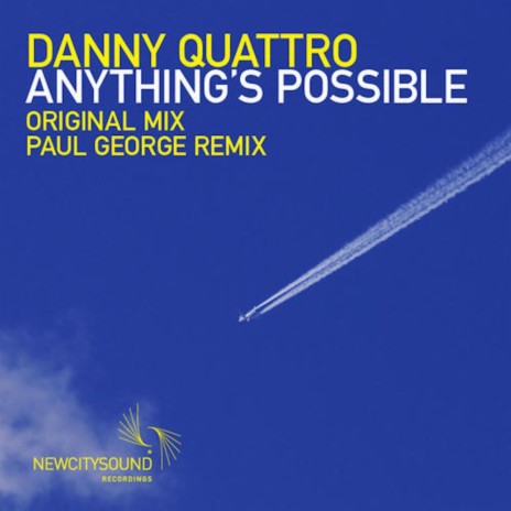 Anything's Possible (Original Mix)