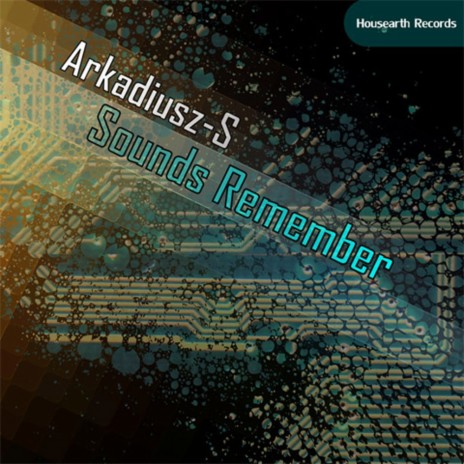 Sounds Remember (Original Club Mix)