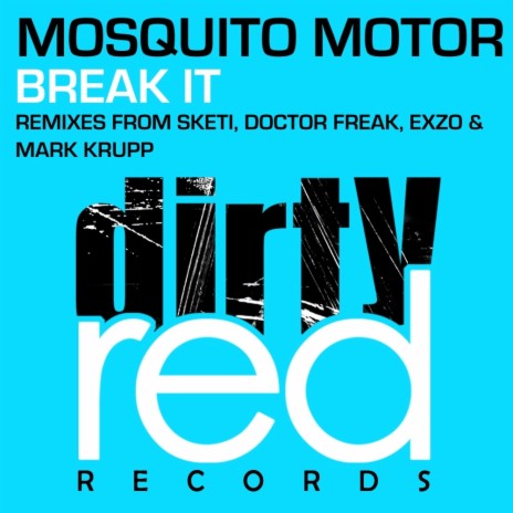 Break It (Exzo Remix)