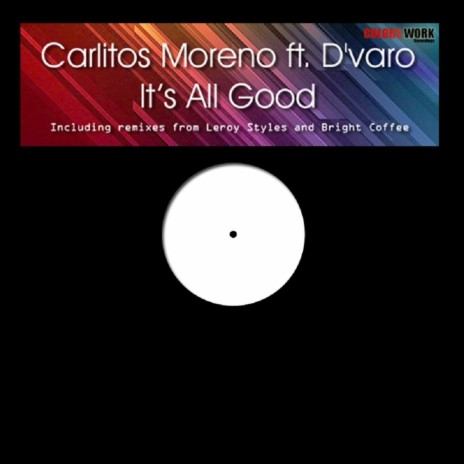 It's All Good (Bright Coffee Disco Vocal Mix) ft. D'Varo
