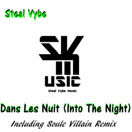 Dans Les Nuit (Into The Night) (High Priest Chant Mix)