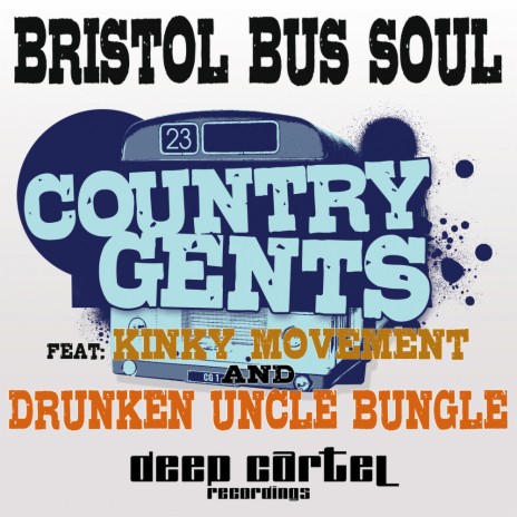 Bristol Bus Soul (Instrumental) (Original Mix) ft. Kinky Movement & Drunken Uncle Bungle | Boomplay Music
