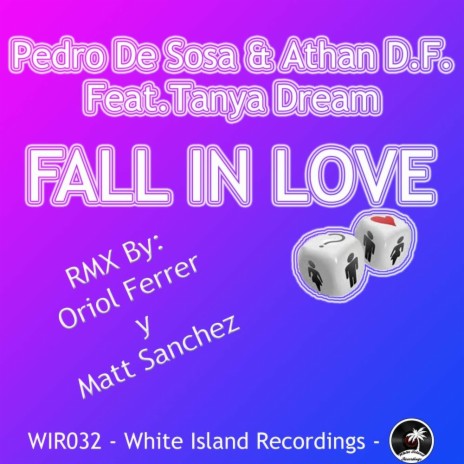 Fall In Love (Oriol Farrer Remix) ft. Athan D.F. & Tanya Dream | Boomplay Music