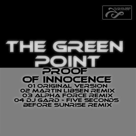Proof Of Innocence (DJ Gard's Five Seconds Before Sunrise Remix)