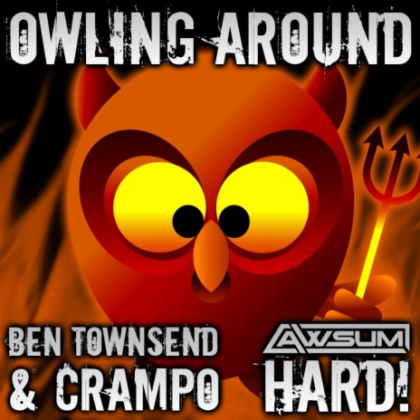 Owling Around (Twoo Mix) ft. Crampo | Boomplay Music
