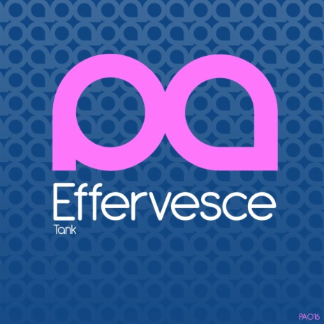 Effervesce (Original Mix) | Boomplay Music