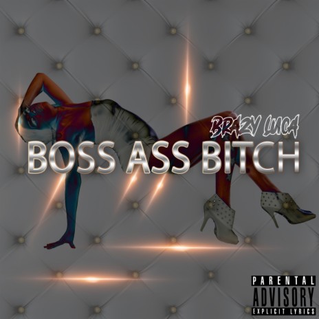 Boss Ass Bitch | Boomplay Music