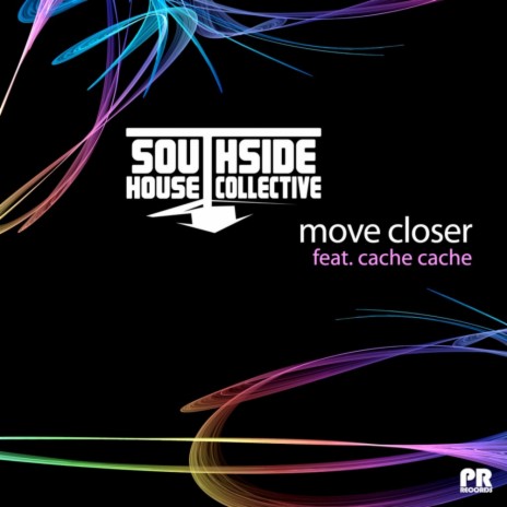 Move Closer (Joel Smiel Remix) ft. Cache Cache