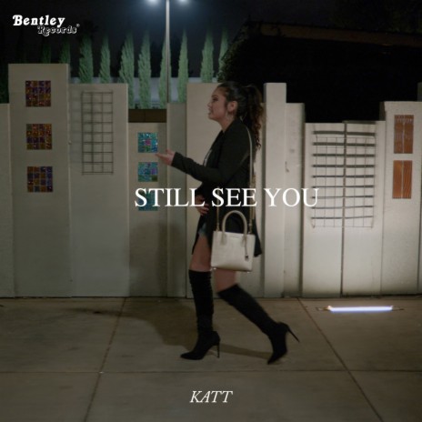 Still See You | Boomplay Music