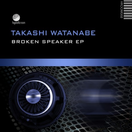 Broken Speaker (Original Mix) | Boomplay Music