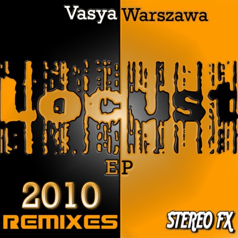 Locust 2010 (Big Booty Mix)