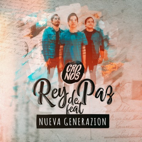 Rey de Paz ft. Nueva Generazion | Boomplay Music