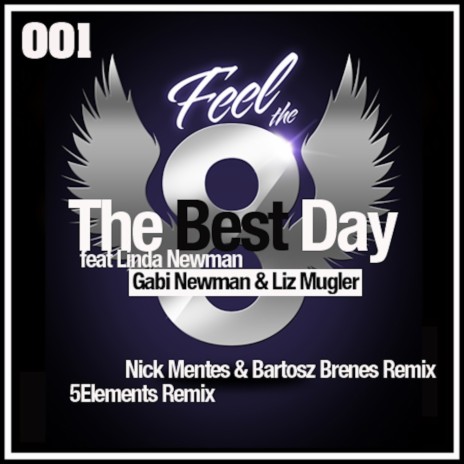 The Best Day (Five Elements Remix) ft. Liz Mugler & Linda Newman | Boomplay Music