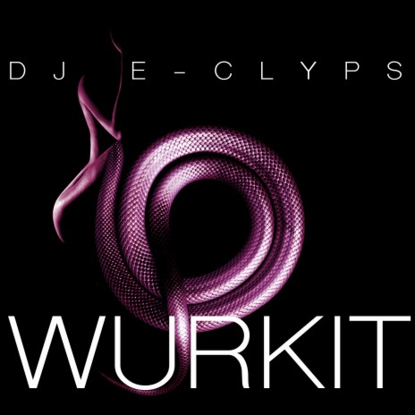 Wurkit (Album Mix) | Boomplay Music