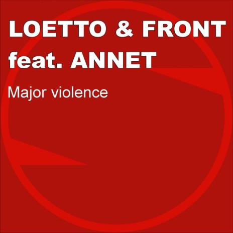 Major Violence (Dub Mix) ft. Front & Annet | Boomplay Music