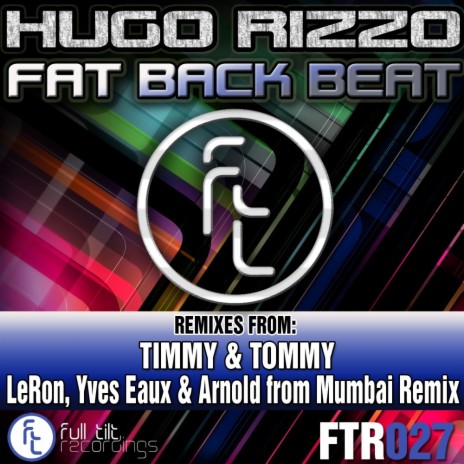 Fat Back Beat (LeRon ,Yves Eaux & Arnold from Mumbai Remix) | Boomplay Music