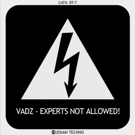 Experts Not Allowed (Original Mix)
