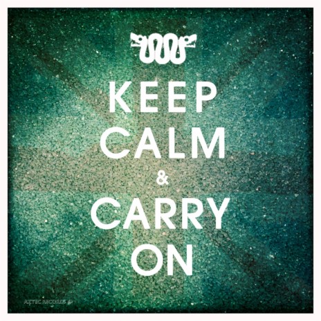 Keep Calm & Carry On (Disco Damage Remix) | Boomplay Music