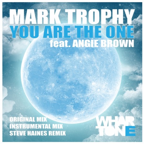 You Are The One (Original Mix) ft. Angie Brown