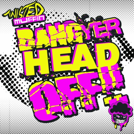 Bang Yer Head Off (Original Mix) ft. Re-Con & Klubfiller | Boomplay Music