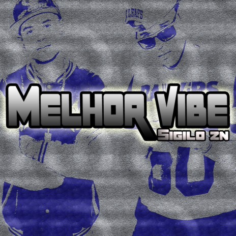 Melhor Vibe | Boomplay Music