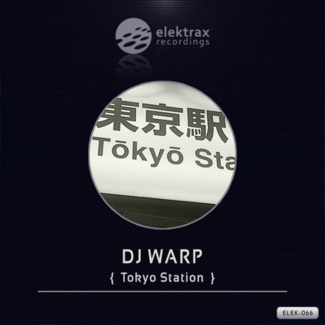 Tokyo Station (Original Mix)