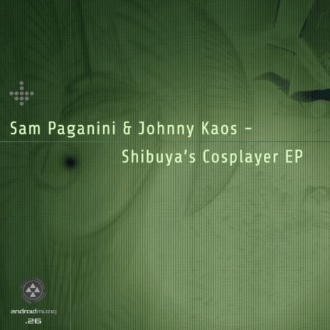 Shibuya's Cosplayer (Original Mix) ft. Johnny Kaos