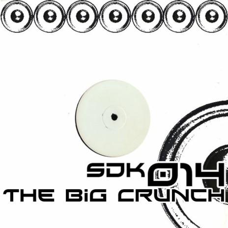 The Big Crunch (Original Mix)