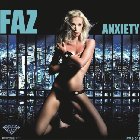 Anxiety (Paolo Faz Club Mix)